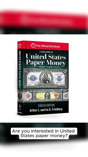 A United States Paper Money, 8th Edition: Complete Source for History, Grading, and Values (8TH ed.)