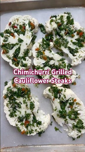Chimichurri Grilled Cauliflower Steaks