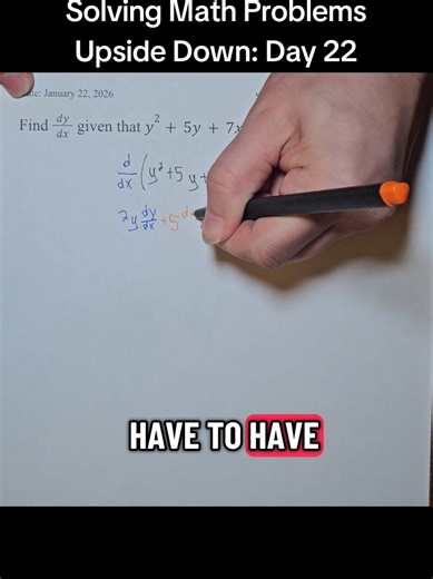 Solving Math Problems Upside Down: Day 22 Implicit Differentiation January 22, 2026. #365daysofmath #mathematics #weareallaboutthemathematicals #writingupsidedown #implicitdifferentiation
