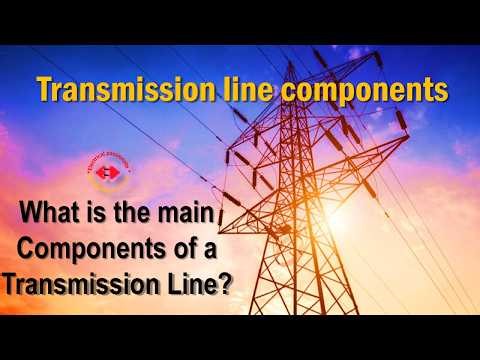 TRANSMISSION LINE COMPONENTS AND EQUIPMENT/MAIN COMPONENTS OF A TRANSMISSION TOWER