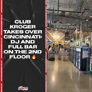 353K views · 1.8K reactions | Grocery shopping got an upgrade at the #Cincinnati Kroger, featuring a DJ on the 2nd floor and a full bar to enhance your shopping experience.  #TPRMediaGroup #TheProgressReport | The Progress Report | Facebook