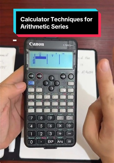 Canon F-789SGA II: Calculator Techniques for Arithmetic Series
