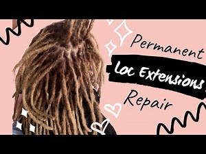 Loc Extensions Repair
