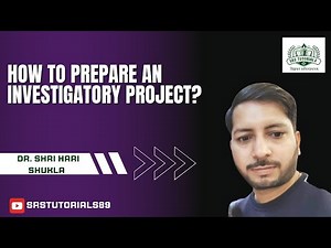 how to make an investigatory project?