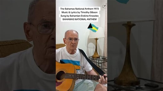 BAHAMAS NATIONAL ANTHEM BY TIMOTHY GIBSON 1973 (PLAYED AND SUNG BY BAHAMIAN ERSKINE KNOWLES)