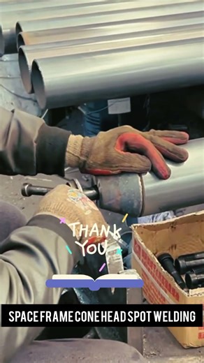 Space Frame Cone Head Spot Welding 🔥