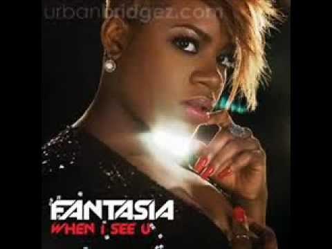 Fantasia When I See You