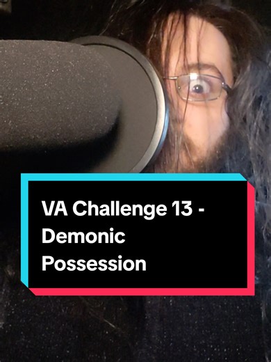 Voice Acting Challenge: Demonic Possession