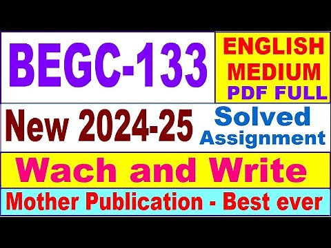 BEGC 133 solved assignment 2024-25 in English || begc 133 solved assignment 2025 || begc133 2024-25