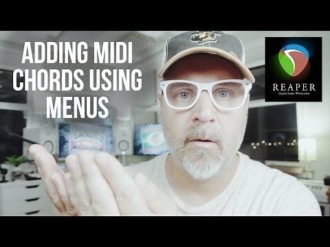 Adding MIDI Chords using Menus in REAPER