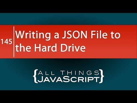 Writing a JSON File to the Hard Drive
