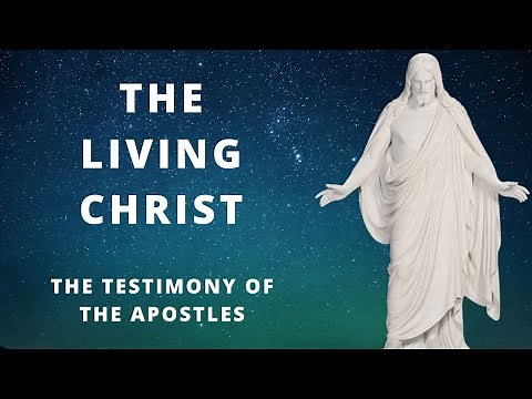 The Living Christ ~ The Testimony of the Apstles