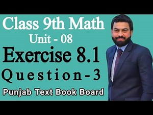 Class 9th Math Unit 8 Exercise 8.1 Question 3- 9th Class Math Exercise 8.1 Q3- MATHS 9