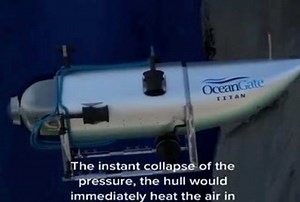 El video viral que muestra cómo habría sido la implosión del submarino Titán