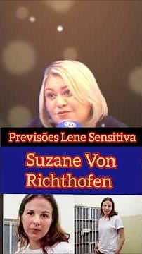 Novas Previsões #lenesensitiva #suzanevonrichthofen #vidente #previsões