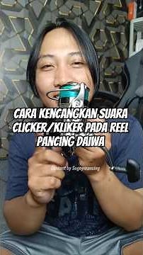 TUTORIAL kencangkan suara clicker/kliker pada reel daiwa #reeldaiwa #klikerreel #reelpancing