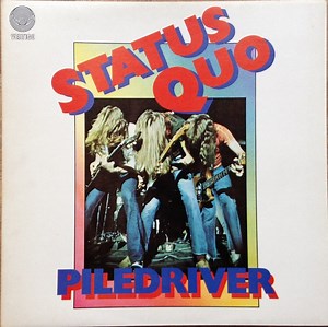 Status Quo - Piledriver
