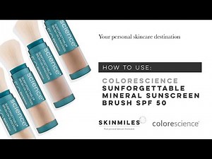 How to Use: The Colorescience Sunforgettable Mineral Sunscreen Brush SPF 50
