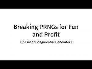Breaking PRNGs: Linear Congruential Generators