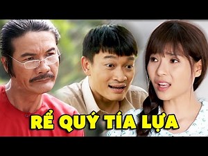 Phim Việt Nam Mới 2025 | RỂ QUÝ TÍA LỰA | Phim Tình Cảm Việt Nam Mới Hay Nhất 2025 | Phim 2025
