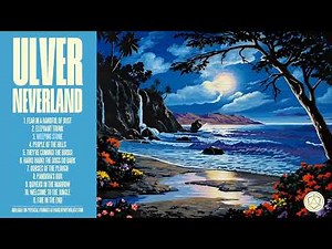 Ulver - Neverland [Full Album Player]