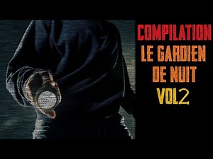 Compilation Le gardien de nuit - vol2