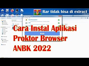 CARA INSTAL APLIKASI PROKTOR BROWSER | ANBK 2022