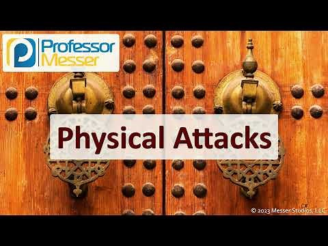 Physical Attacks - CompTIA Security+ SY0-701 - 2.4