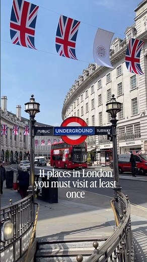 11 places in London you must visit at least once #londonthingstodo