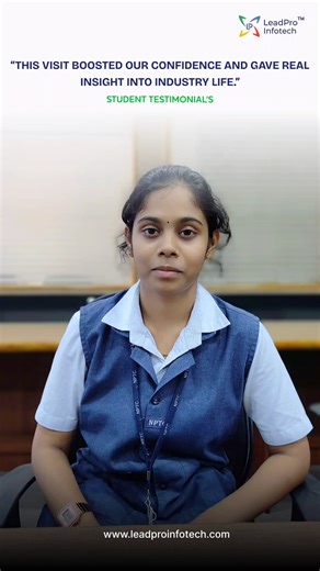 LeadPro Infotech on Instagram: "“This visit boosted our confidence and gave real insight into industry life.” Student testimonials like these highlight the value of hands-on industry exposure. The industrial visit organized by LeadPro Infotech in collaboration with Nachimuthu Polytechnic College, Pollachi offered students a clear understanding of real-world industry environments, professional workflows, and career expectations. Experiences beyond the classroom help students gain confidence, clar
