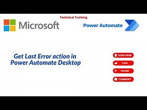 Get Last Error Action In Power Automate Desktop