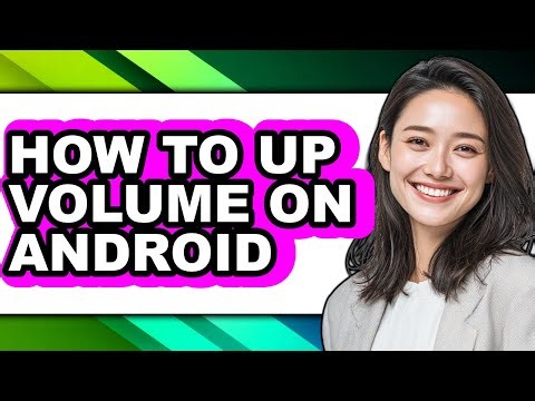How to Up Volume on Android (easy Method)
