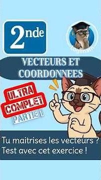 🔥 Vecteurs et coordonnées : exercice COMPLET (2nde) | Teste ton niveau ! #maths #Seconde #vecteurs
