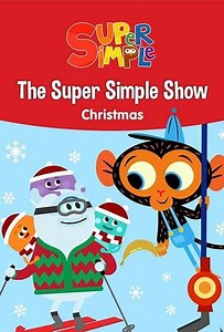 The Super Simple Show  Christmas (2018) - Movie
