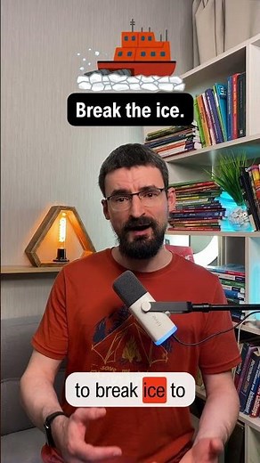 📌 BREAK THE ICE — IDIOM EXPLAINED