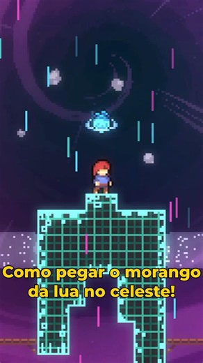 COMO PEGAR O MORANGO DA LUA NO CELESTE #shorts #fyp #games #celeste