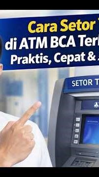 Cara Setor Tunai di ATM BCA Terbaru 2026 | Praktis, Cepat & Anti Gagal!