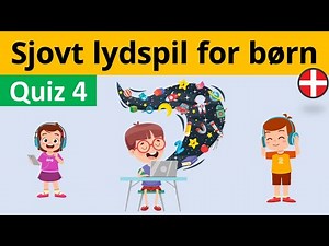 Gæt Lyden: Sjovt Lydspil for Børn | Quiz 4