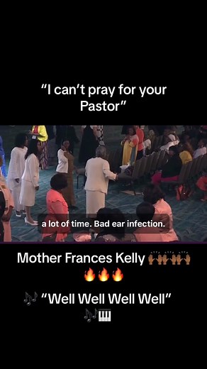 Mother Frances Kelly Pentecostal Church Praise and Prayer