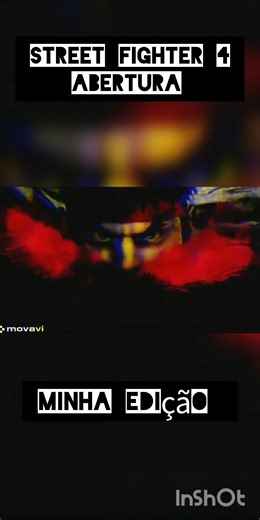 Street Fighter 4 Abertura, minha Edição #streetfighter 4