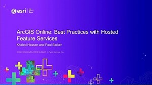 ArcGIS Online: Best Practices with Hosted Feature Services