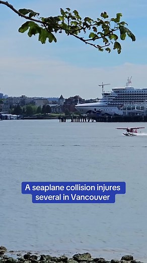 Seaplane Collides with Boat in Vancouver: Full Investigation Underway