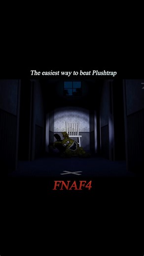 Plushtrap is easy to beat #fnaf4 #plushtrap