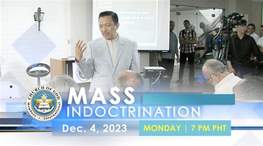 Join us online or in-person for the upcoming MCGI Mass Indoctrination to explore the pure doctrines of our Lord Jesus Christ in the Bible. Starting December 4, Monday, at 7 p.m. PHT, this 14-evening series led by Brother Eli Soriano and Brother Daniel Razon features insightful discussions into God’s word. Whether you're curious about the Bible, seeking to learn more deeply the fundamental doctrines of our Lord Jesus Christ or deepen your spirituality, we warmly welcome you to attend. The MCGI Ma