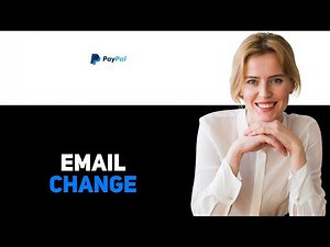 How To Change Email On Paypal 2025