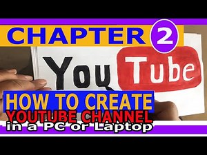 How to create a Youtube channel in PC or Laptop. A step by step procedure.