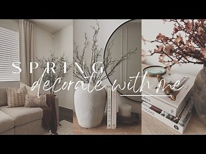 Spring Decorate With Me 2023 || Living Room & Entryway || Cozy & Neutral