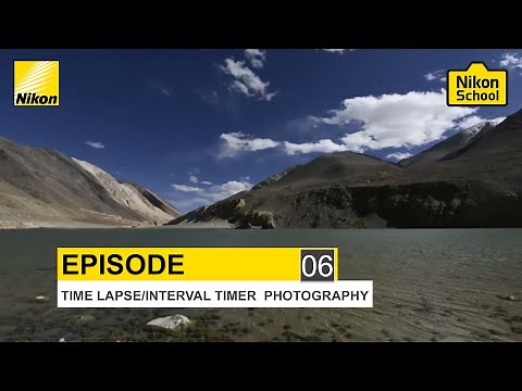 New Nikon School D-SLR Tutorials - Time Lapse/Interval Timer - Episode 6