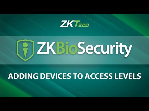 ZKBioSecurity: Adding Device to Access Levels