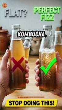 The #1 Bottling Mistake Killing Your KOMBUCHA Fizz (And How To FIX IT!)